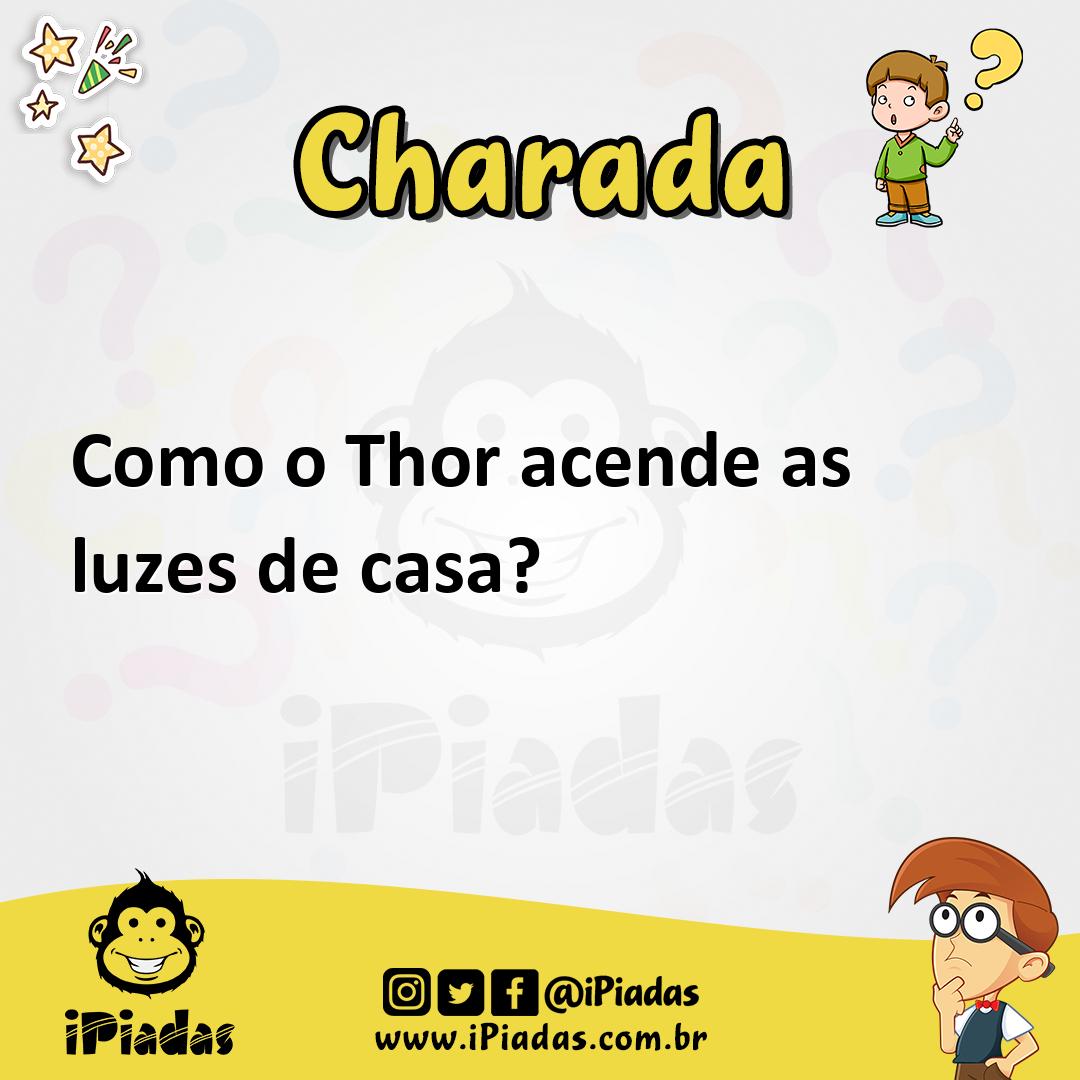 Ilustração de Como o Thor acende as luzes de casa? no iPiadas