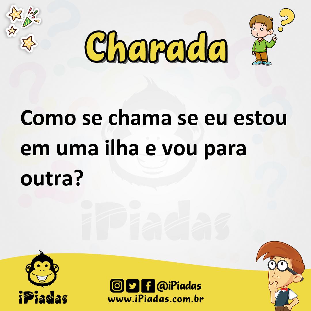 Ilustração de Como se chama se eu estou em uma ilha e vou para outra? no iPiadas