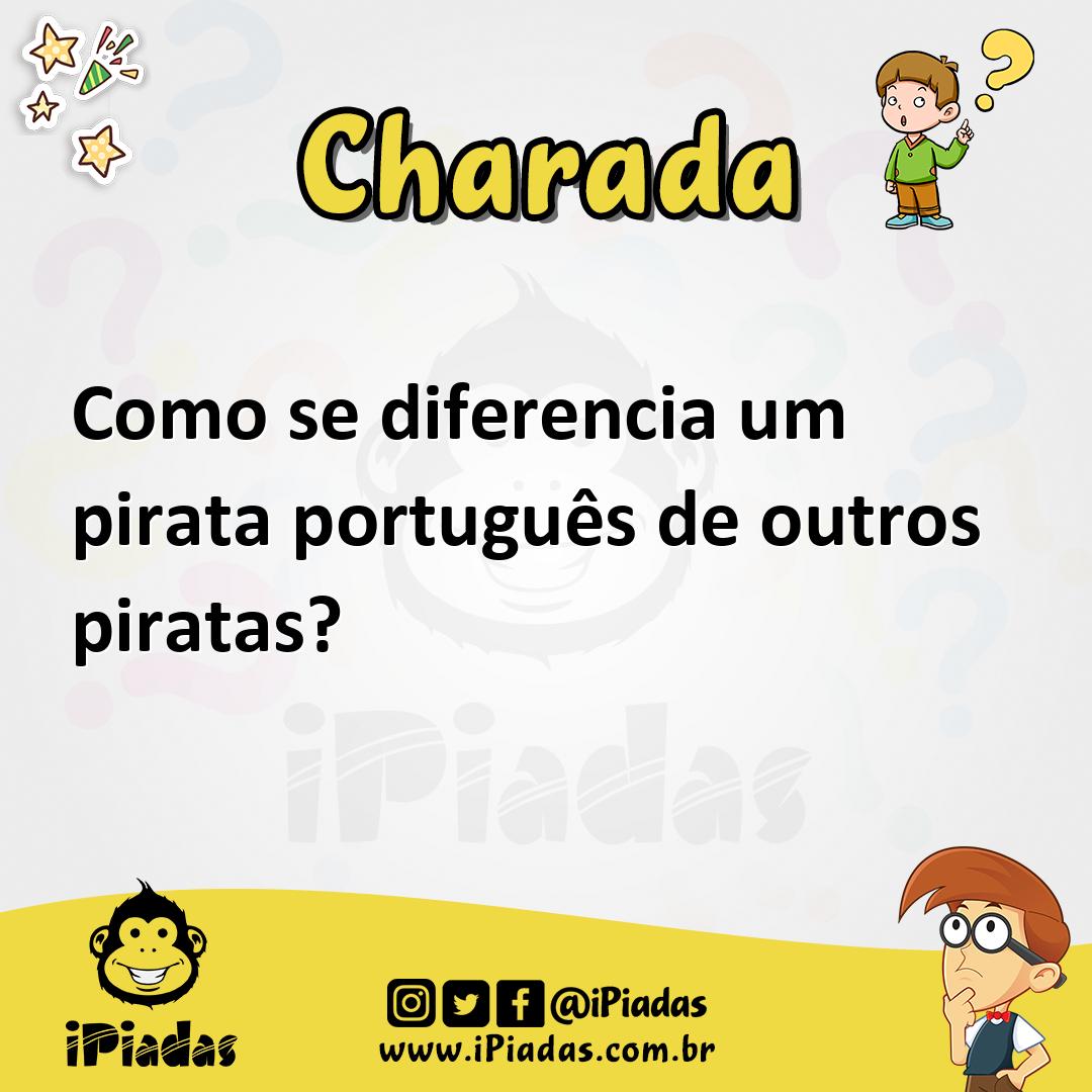 Ilustração de Como se diferencia um pirata português de outros piratas? no iPiadas