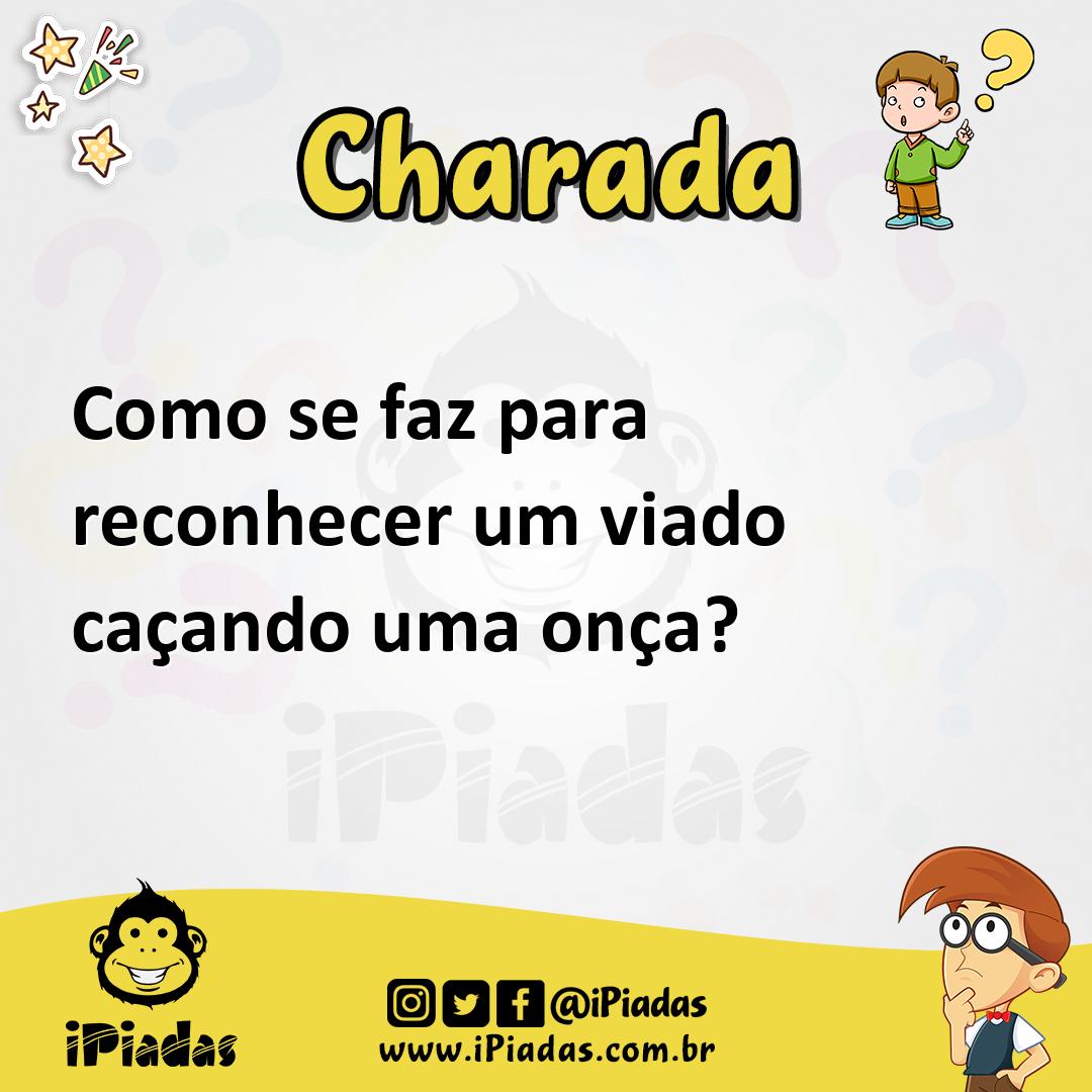 Ilustração de Como se faz para reconhecer um viado caçando uma onça? no iPiadas