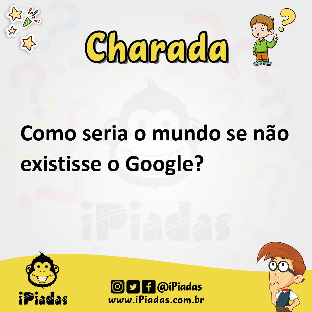 Ilustração de Como seria o mundo se não existisse o Google? no iPiadas