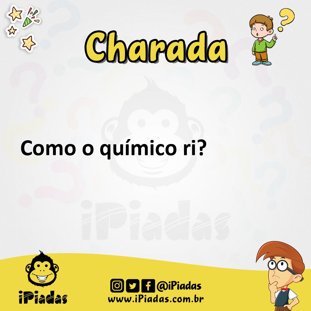 Ilustração de Como o químico ri? no iPiadas