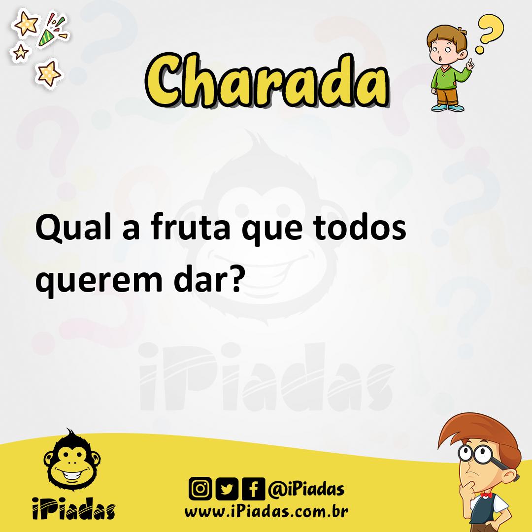 Ilustração de Qual a fruta que todos querem dar? no iPiadas