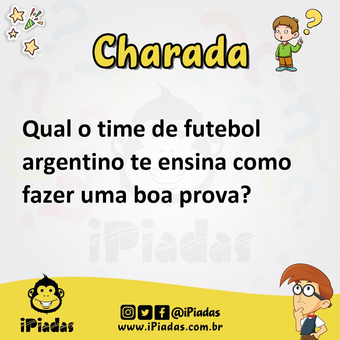 Ilustração de Qual o time de futebol argentino te ensina como fazer uma boa prova? no iPiadas