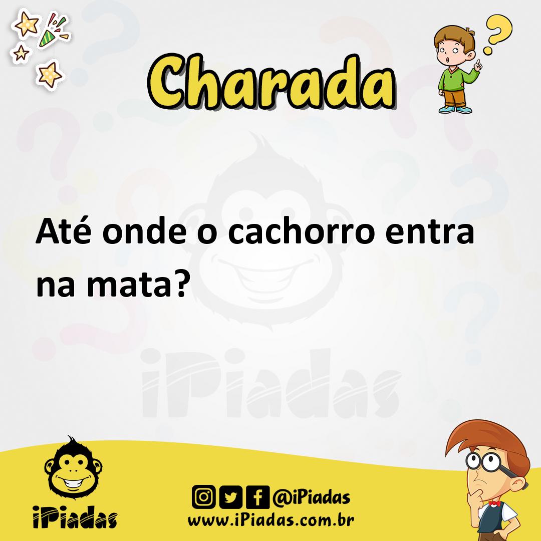 Ilustração de Até onde o cachorro entra na mata? no iPiadas