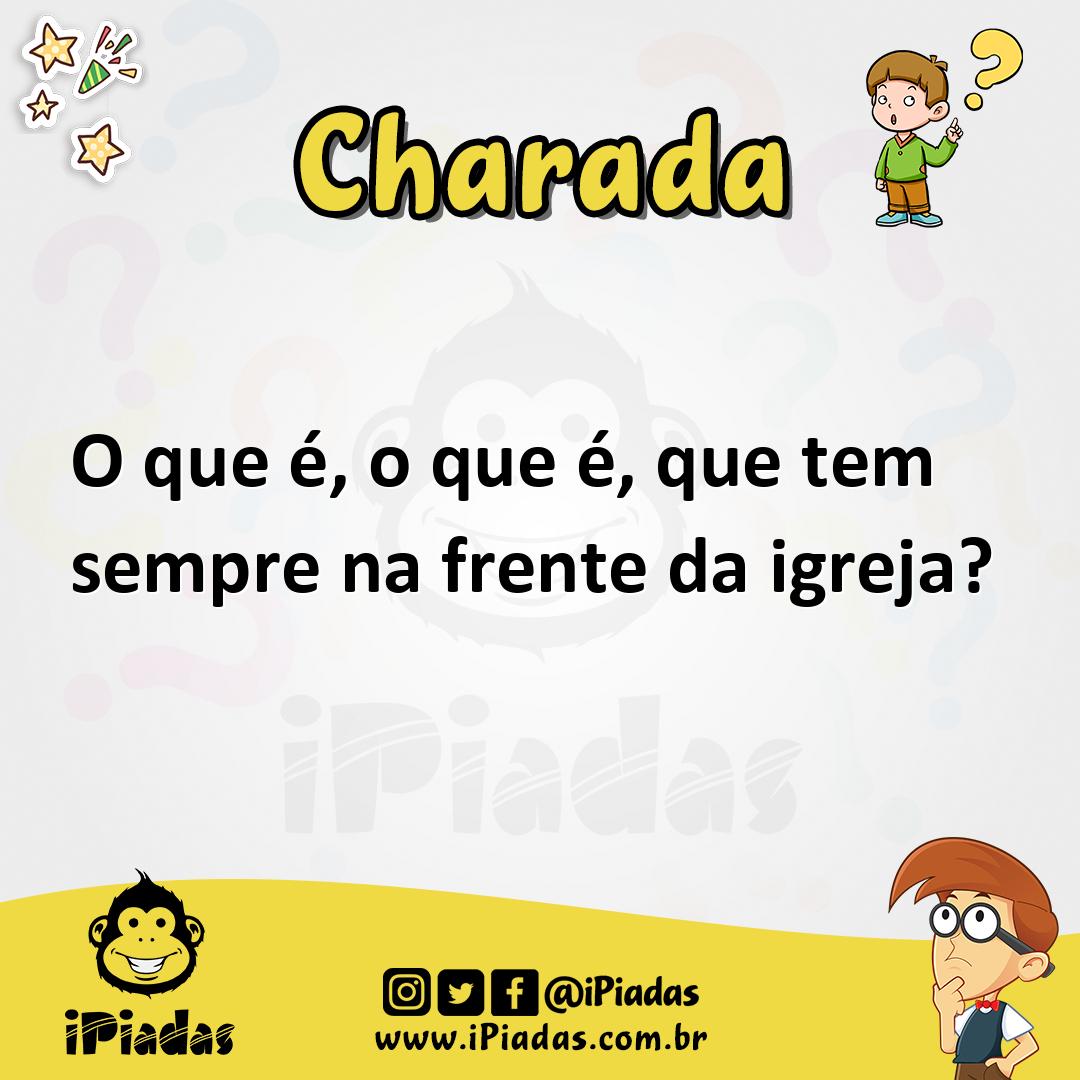 Ilustração de O que é, o que é, que tem sempre na frente da igreja? no iPiadas