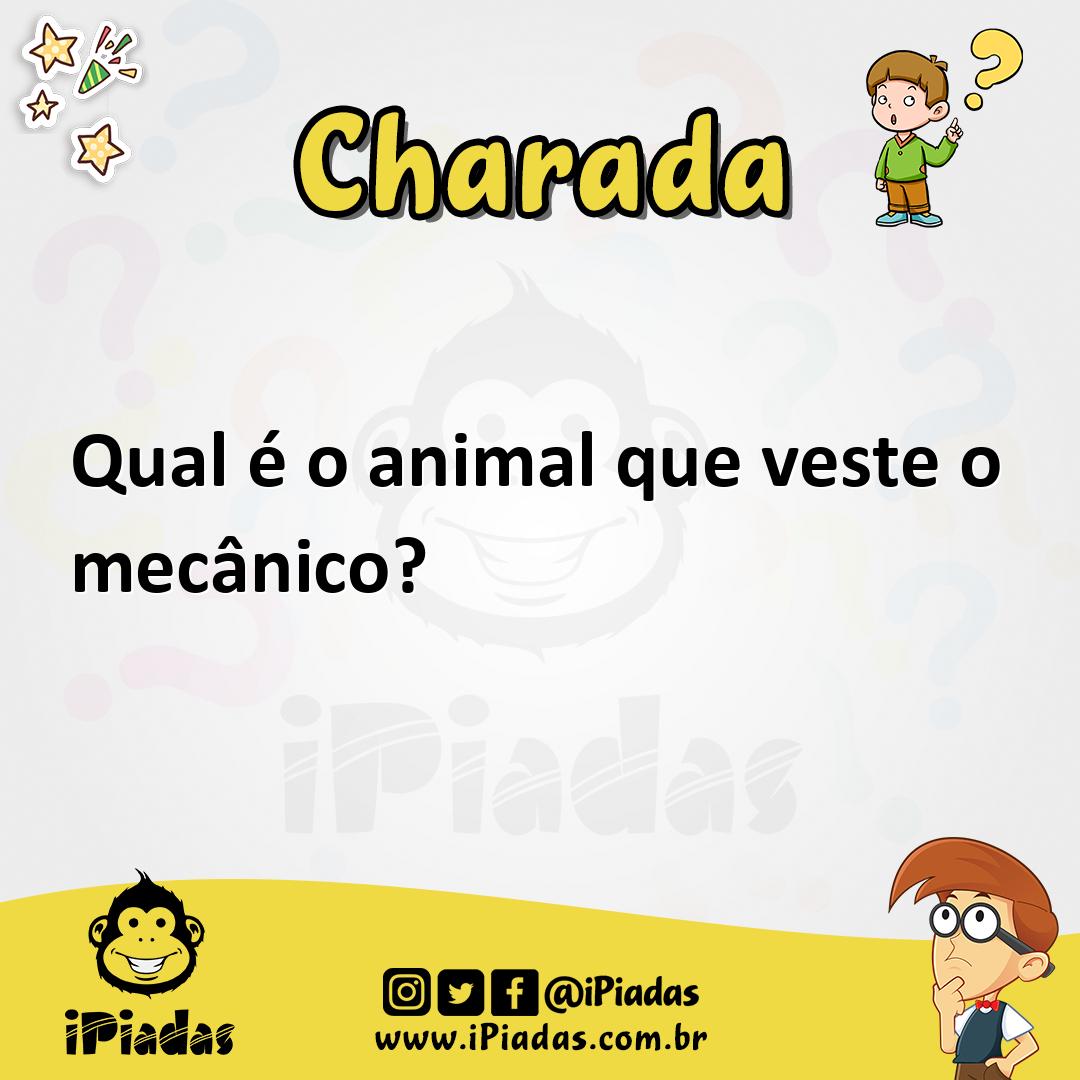 Ilustração de Qual é o animal que veste o mecânico? no iPiadas