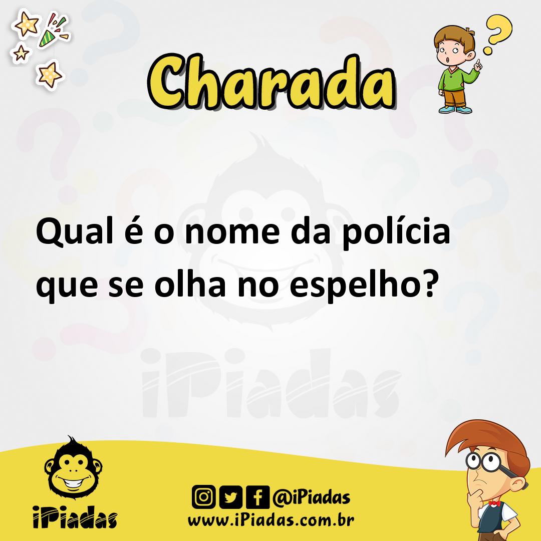Ilustração de Qual é o nome da polícia que se olha no espelho? no iPiadas