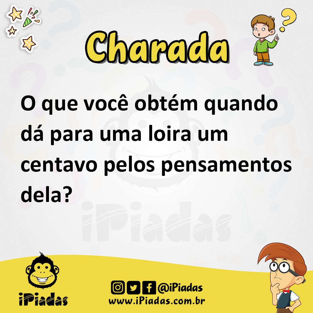 Ilustração de O que você obtém quando dá para uma loira um centavo pelos pensamentos dela? no iPiadas