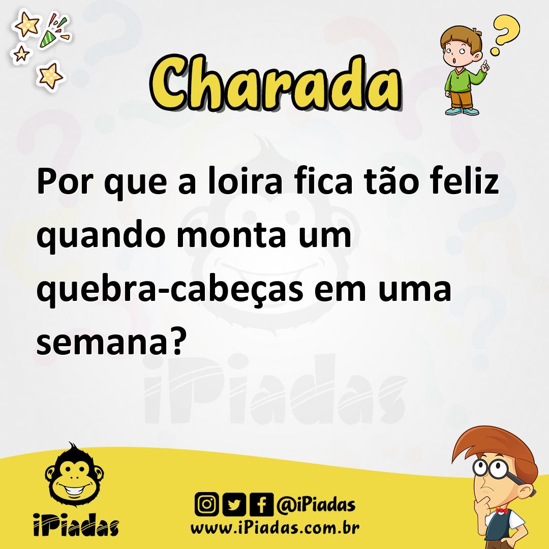 Por que a loira fica tão feliz quando monta um quebra-cabeças em