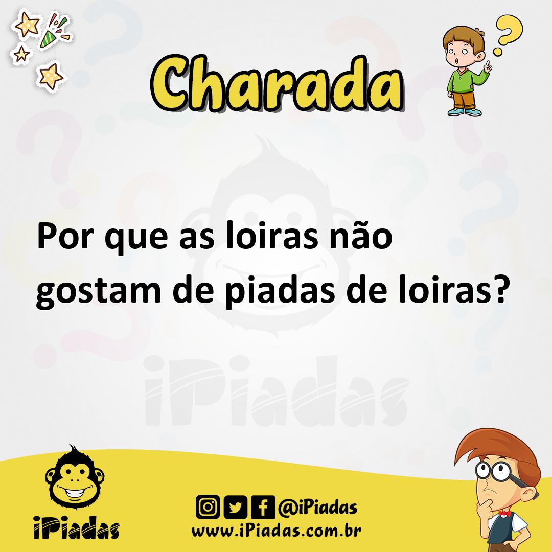 Por que as loiras não gostam de piadas de loiras? - Charada e