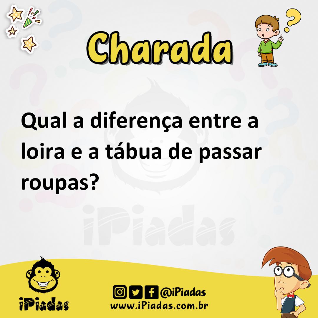 Ilustração de Qual a diferença entre a loira e a tábua de passar roupas? no iPiadas