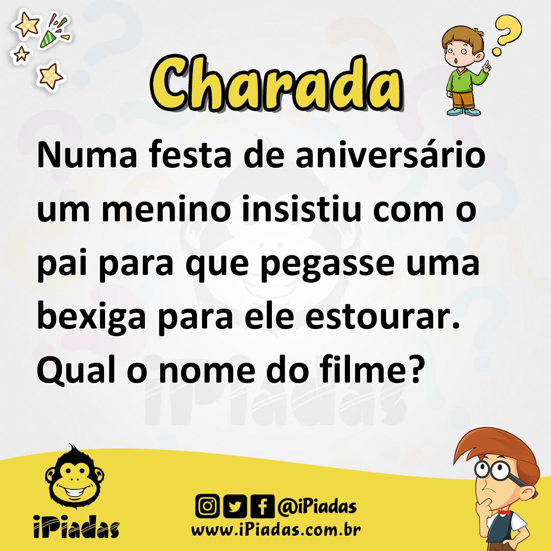 Ilustração de Numa festa de aniversário um menino insistiu com o pai para que pegasse uma bexiga para ele estourar. Qual o nome do filme? no iPiadas