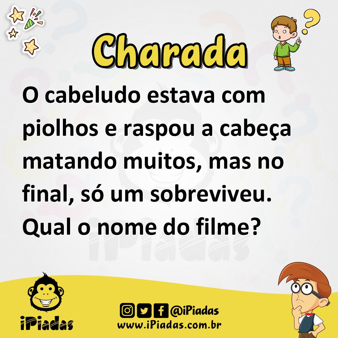Ilustração de O cabeludo estava com piolhos e raspou a cabeça matando muitos, mas no final, só um sobreviveu. Qual o nome do filme? no iPiadas