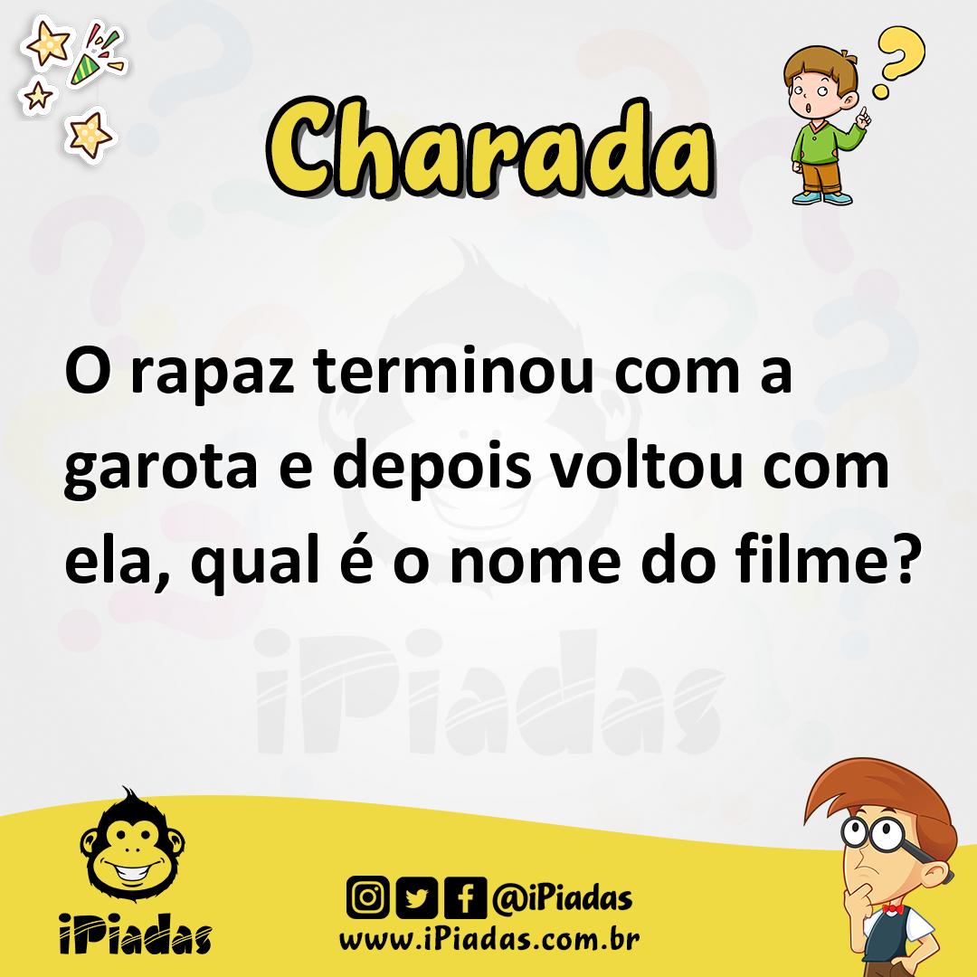 Ilustração de O rapaz terminou com a garota e depois voltou com ela, qual é o nome do filme? no iPiadas
