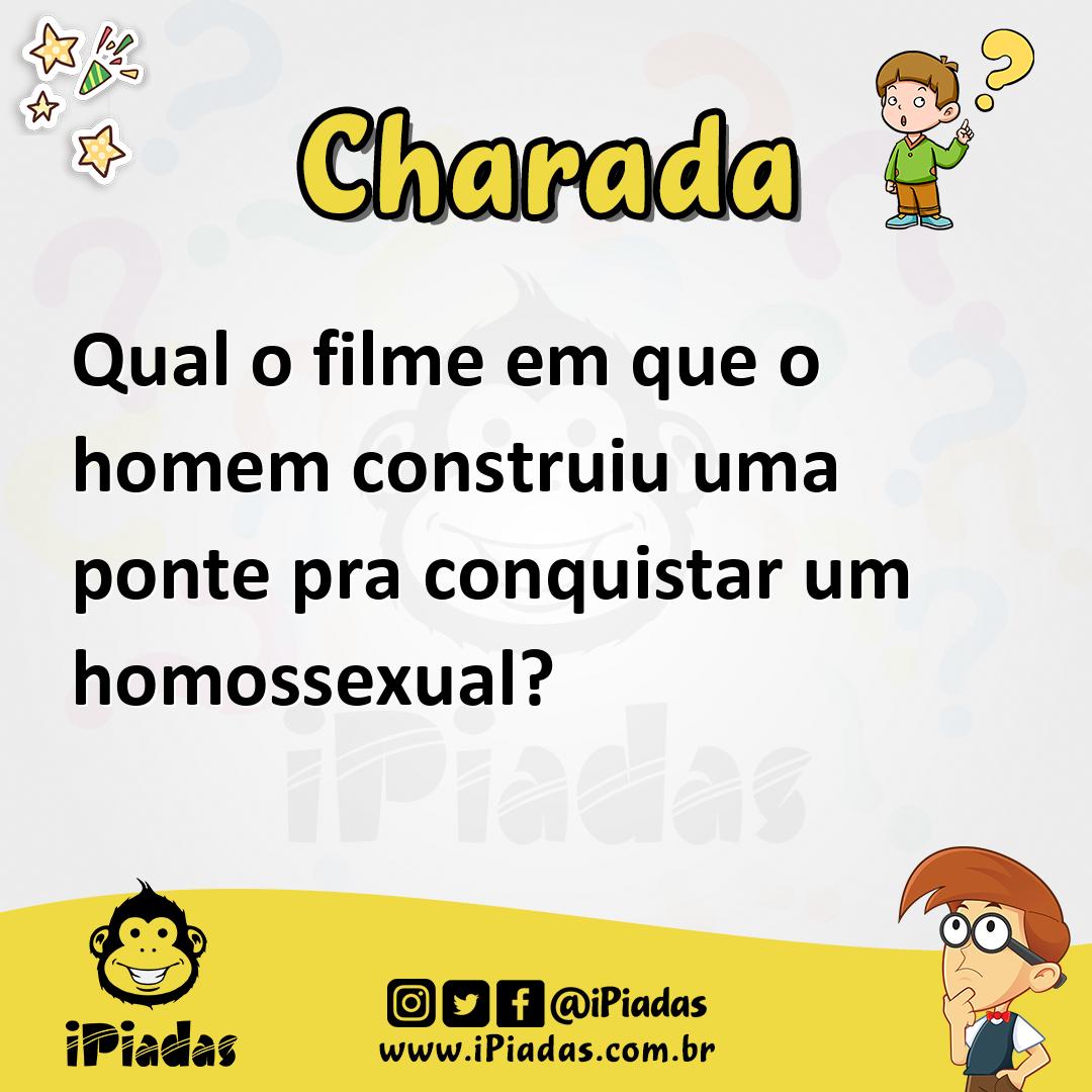 Ilustração de Qual o filme em que o homem construiu uma ponte pra conquistar um homossexual? no iPiadas