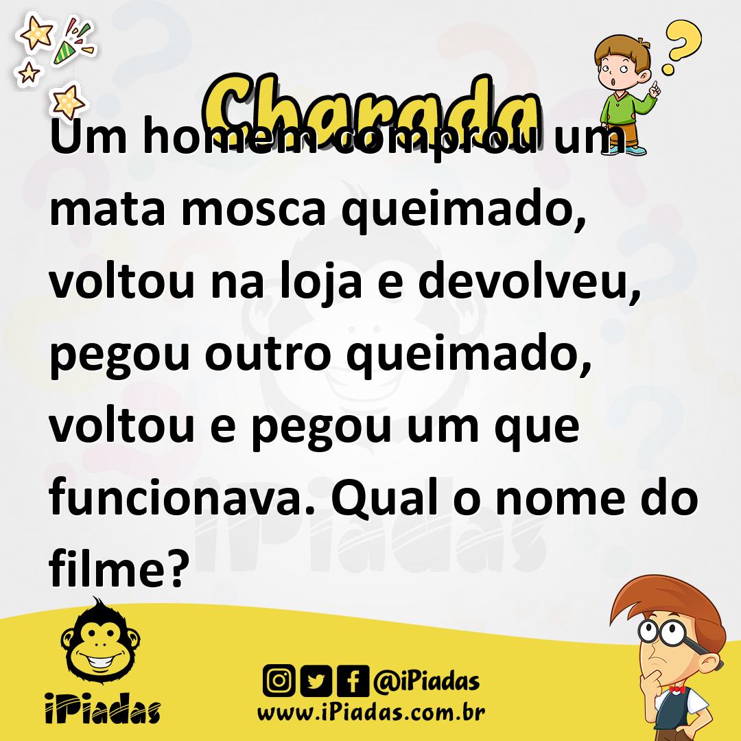 Ilustração de Um homem comprou um mata mosca queimado, voltou na loja e devolveu, pegou outro queimado, voltou e pegou um que funcionava. Qual o nome do filme? no iPiadas