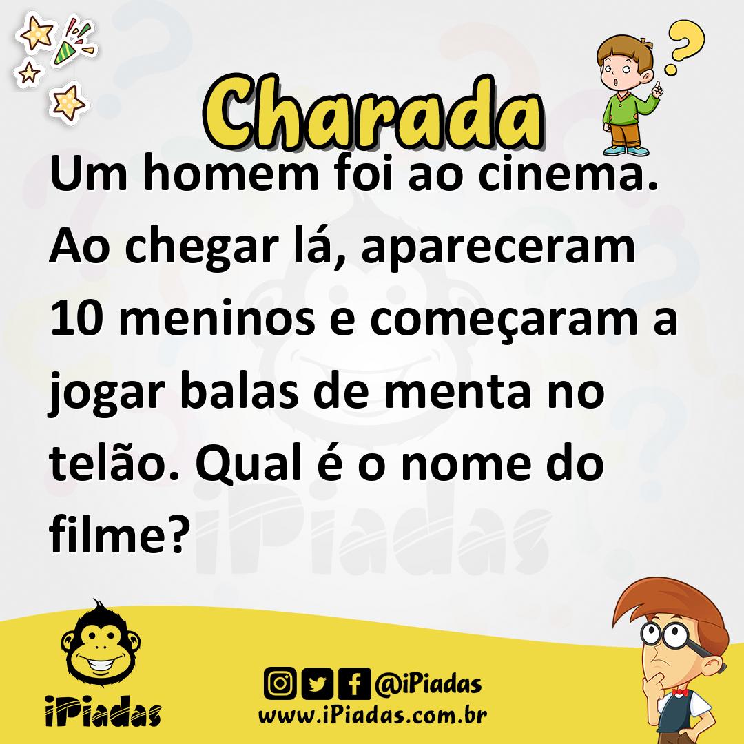 Ilustração de Um homem foi ao cinema. Ao chegar lá, apareceram 10 meninos e começaram a jogar balas de menta no telão. Qual é o nome do filme? no iPiadas