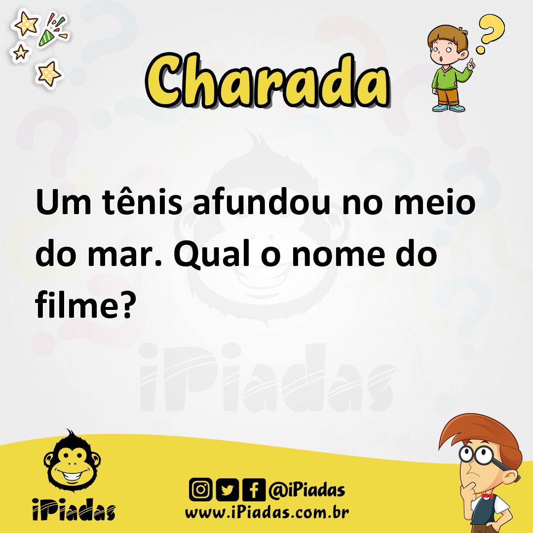 Um tênis afundou no meio do mar. Qual o nome do filme?