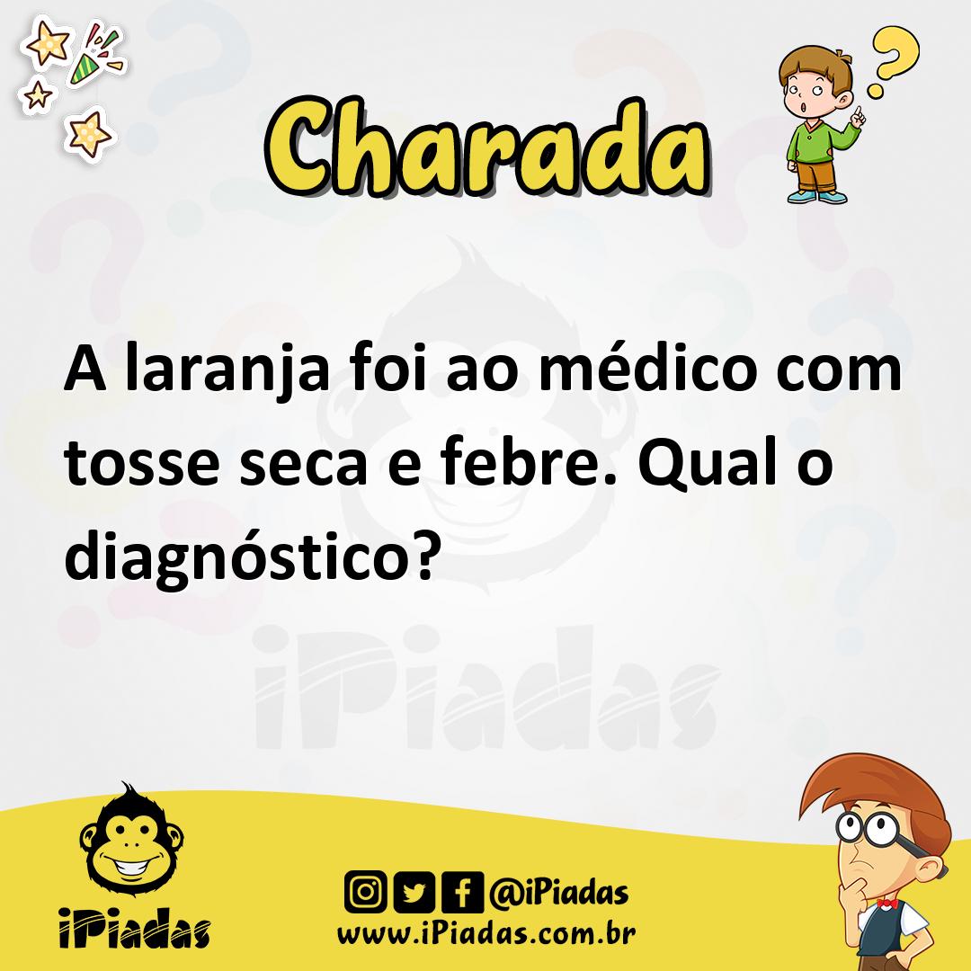 Ilustração de A laranja foi ao médico com tosse seca e febre. Qual o diagnóstico? no iPiadas