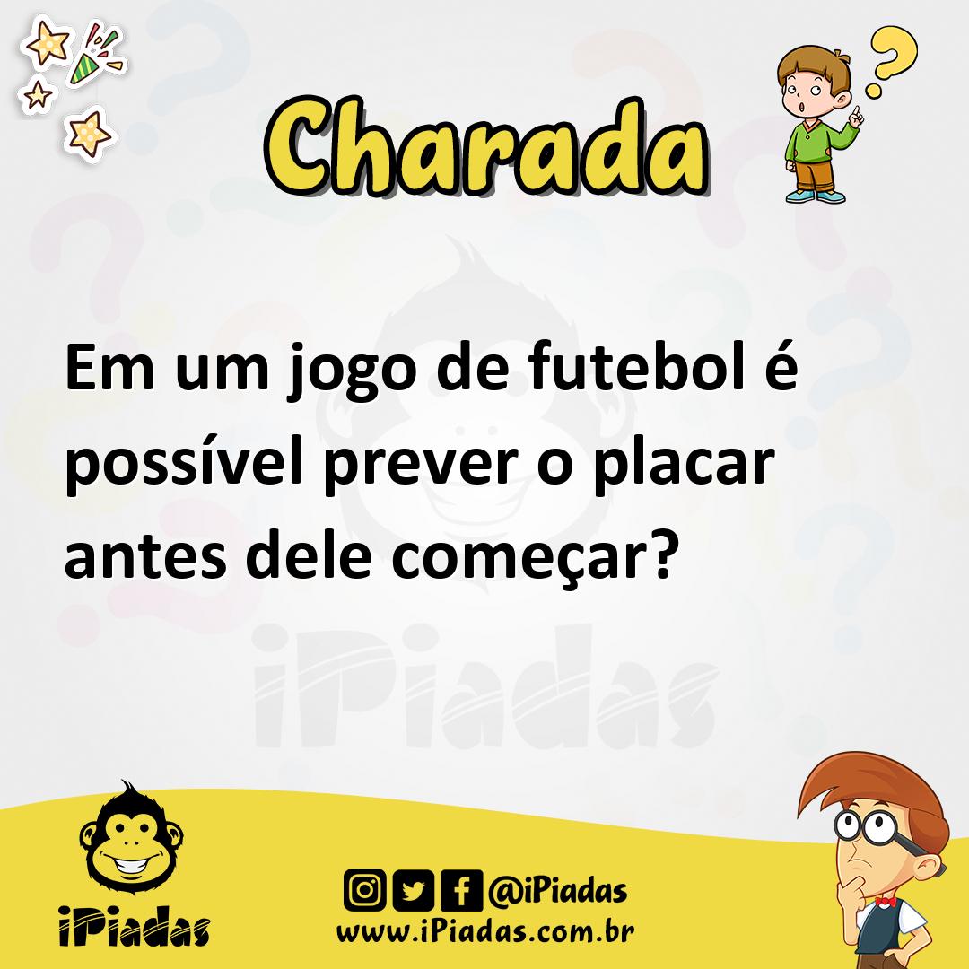 Em um jogo de futebol, é possível prever o placar antes dele começar? -  Charada e Resposta - Racha Cuca