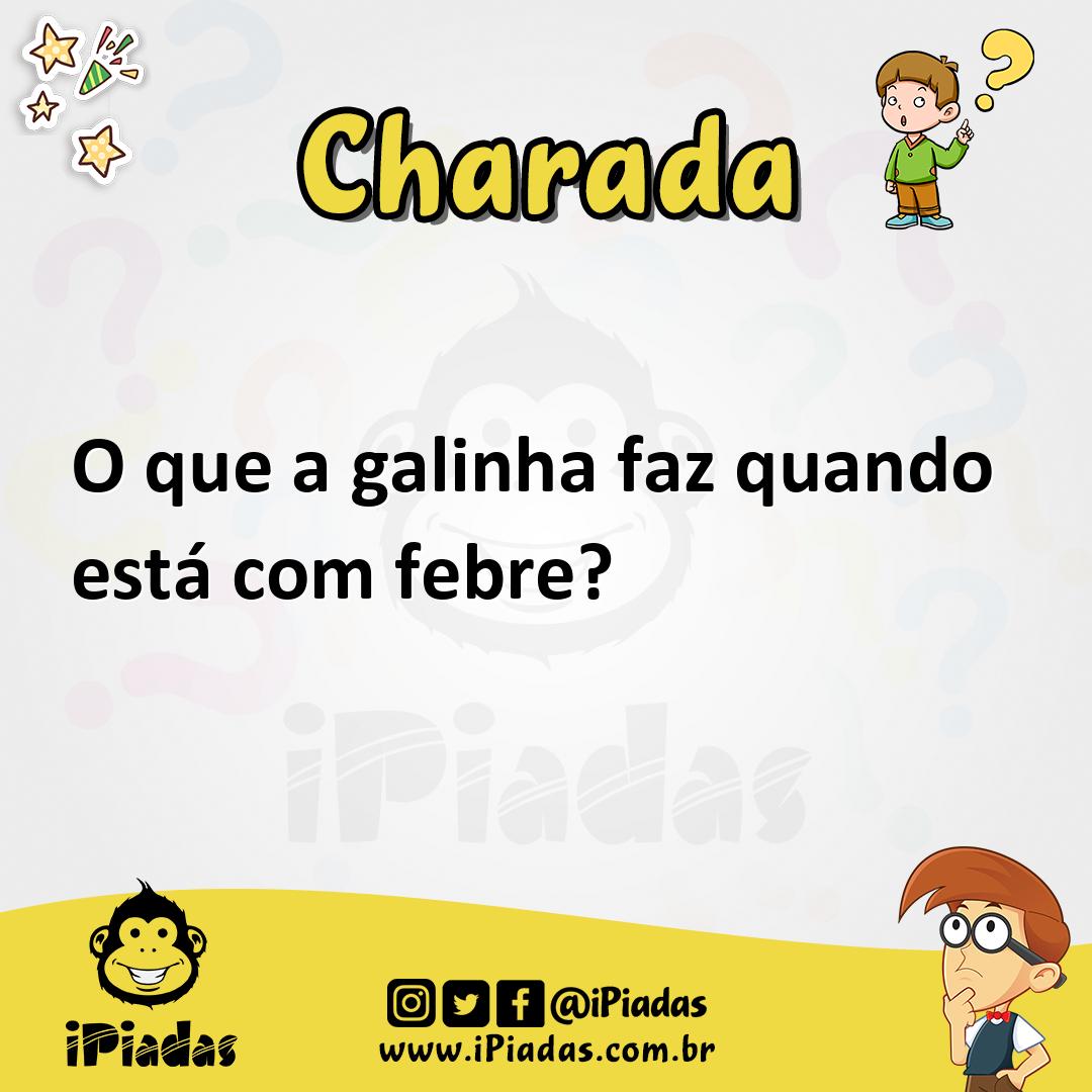 Ilustração de O que a galinha faz quando está com febre? no iPiadas