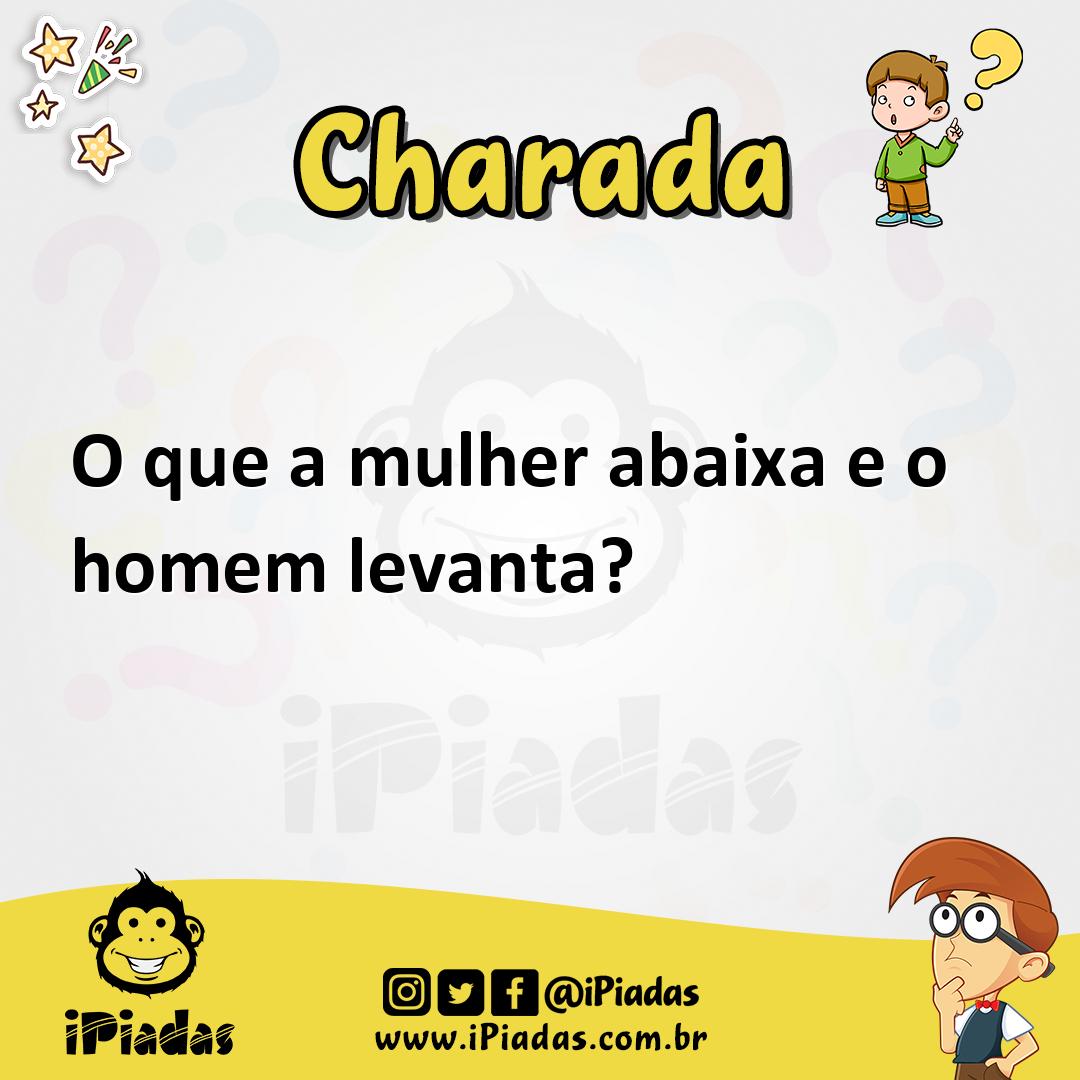 Ilustração de O que a mulher abaixa e o homem levanta? no iPiadas