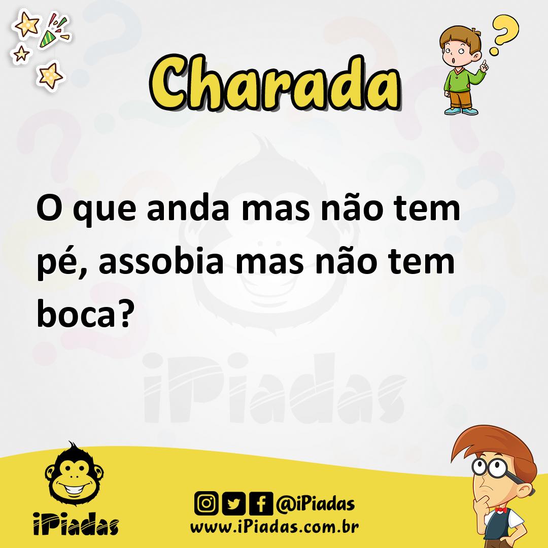 Ilustração de O que anda mas não tem pé, assobia mas não tem boca? no iPiadas