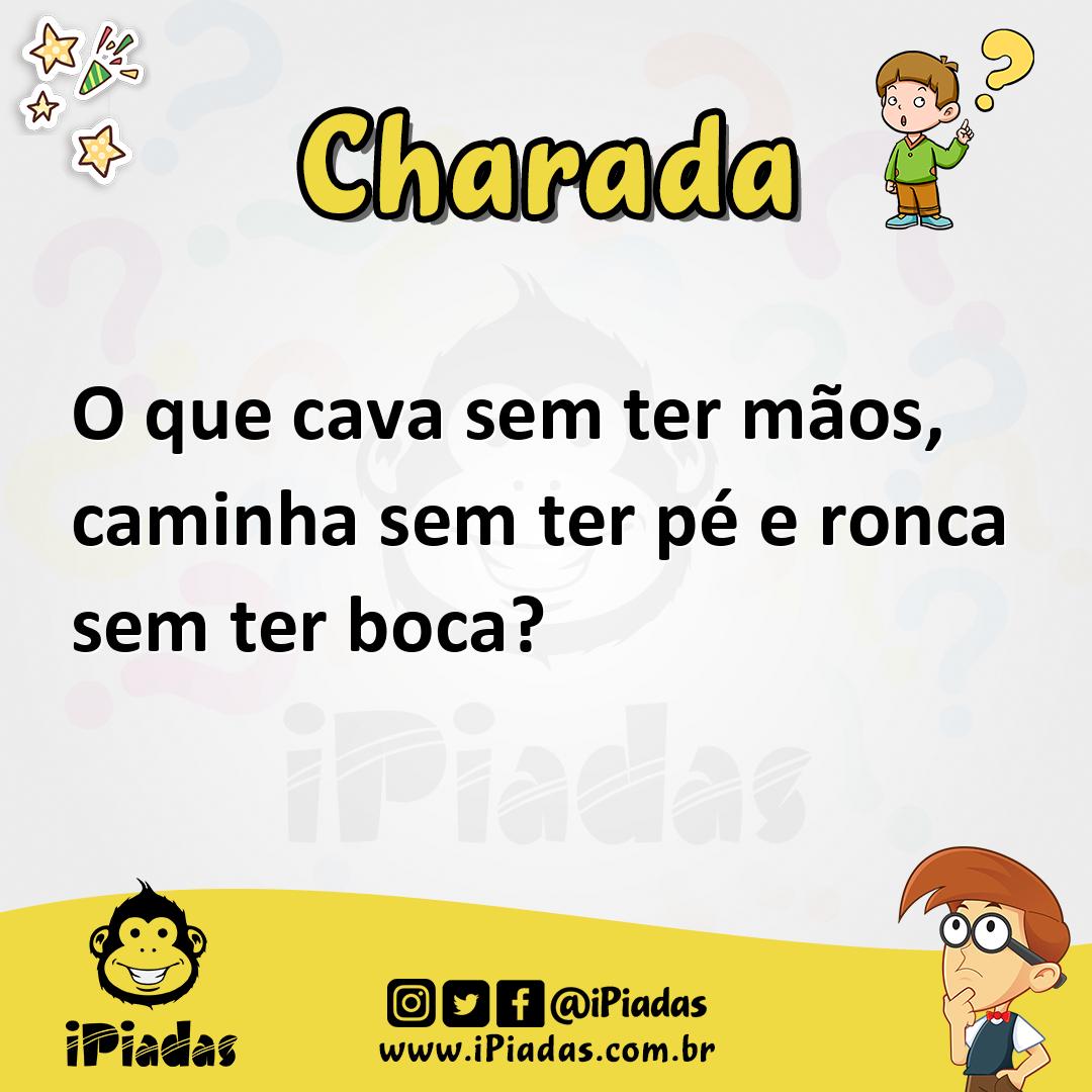 Ilustração de O que cava sem ter mãos, caminha sem ter pé e ronca sem ter boca? no iPiadas