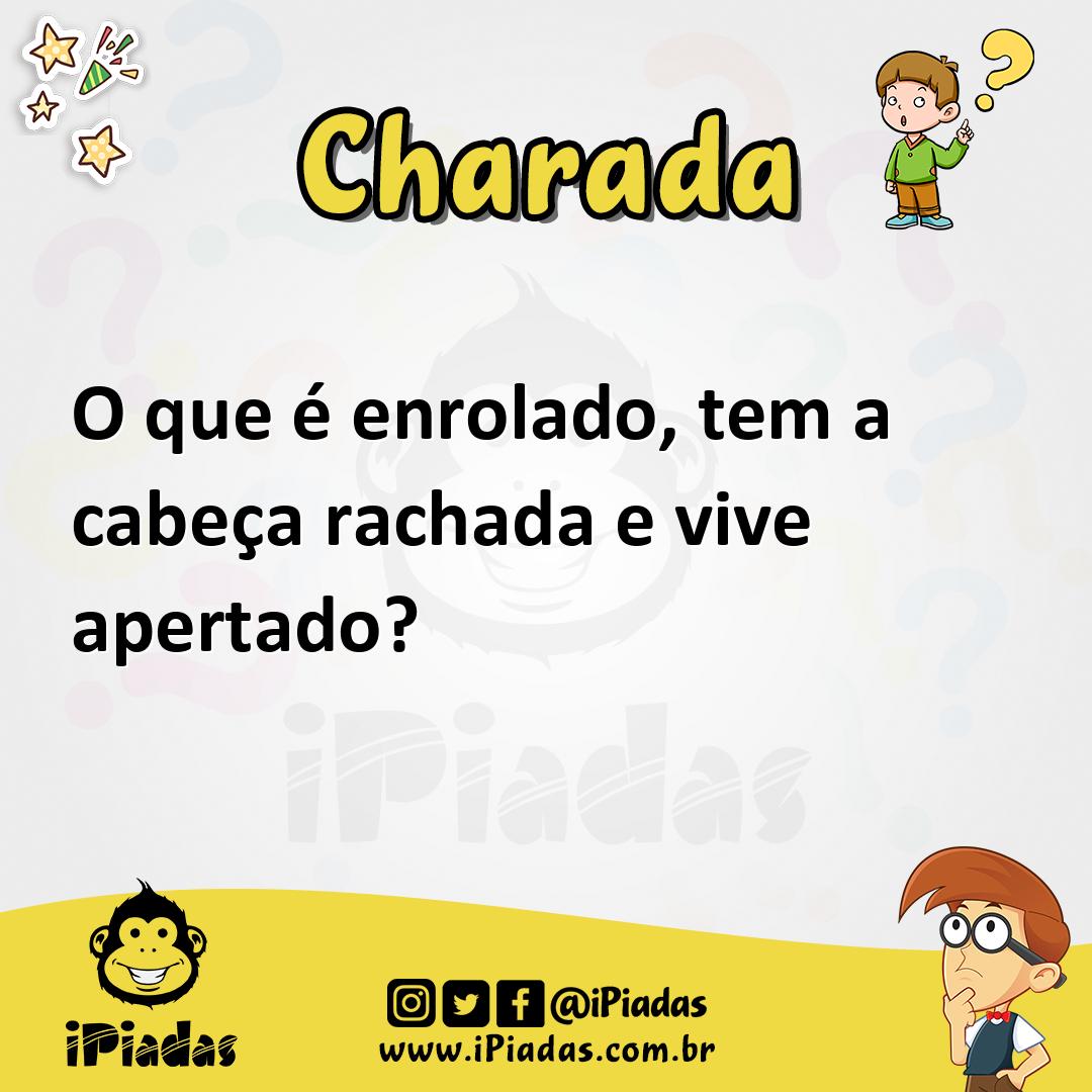Ilustração de O que é enrolado, tem a cabeça rachada e vive apertado? no iPiadas