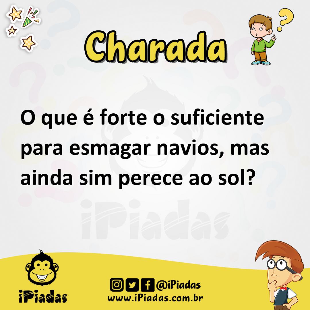 Ilustração de O que é forte o suficiente para esmagar navios, mas ainda sim perece ao sol? no iPiadas