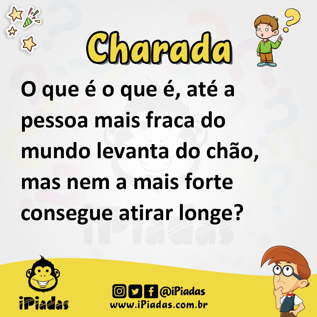 Ilustração de O que é o que é, até a pessoa mais fraca do mundo levanta do chão, mas nem a mais forte consegue atirar longe? no iPiadas