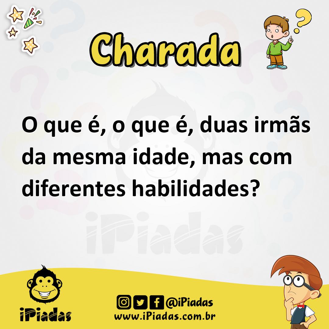 Ilustração de O que é, o que é, duas irmãs da mesma idade, mas com diferentes habilidades? no iPiadas