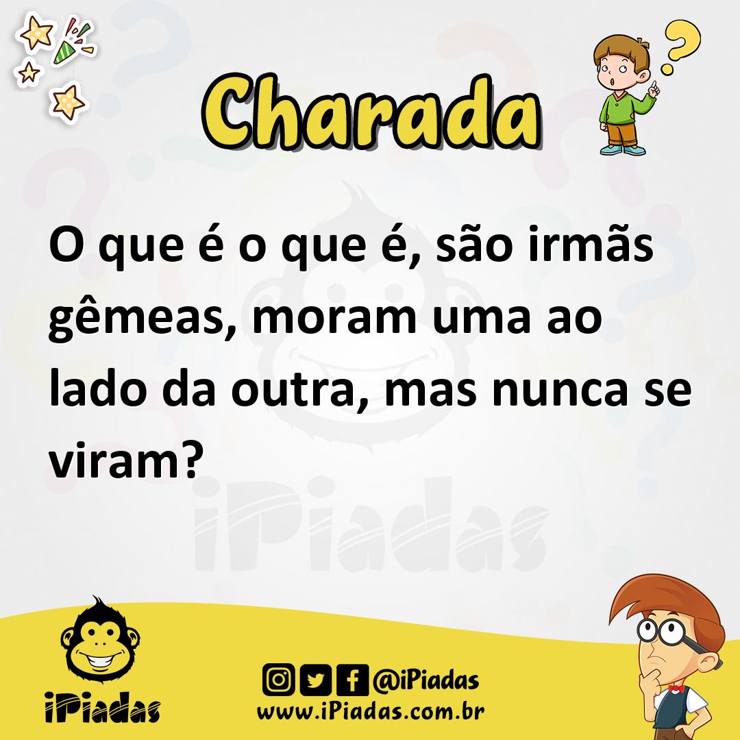 Ilustração de O que é o que é, são irmãs gêmeas, moram uma ao lado da outra, mas nunca se viram? no iPiadas