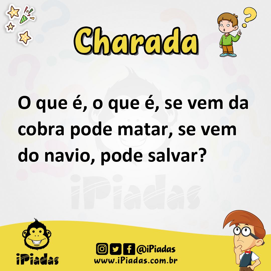 Ilustração de O que é, o que é, se vem da cobra pode matar, se vem do navio, pode salvar? no iPiadas