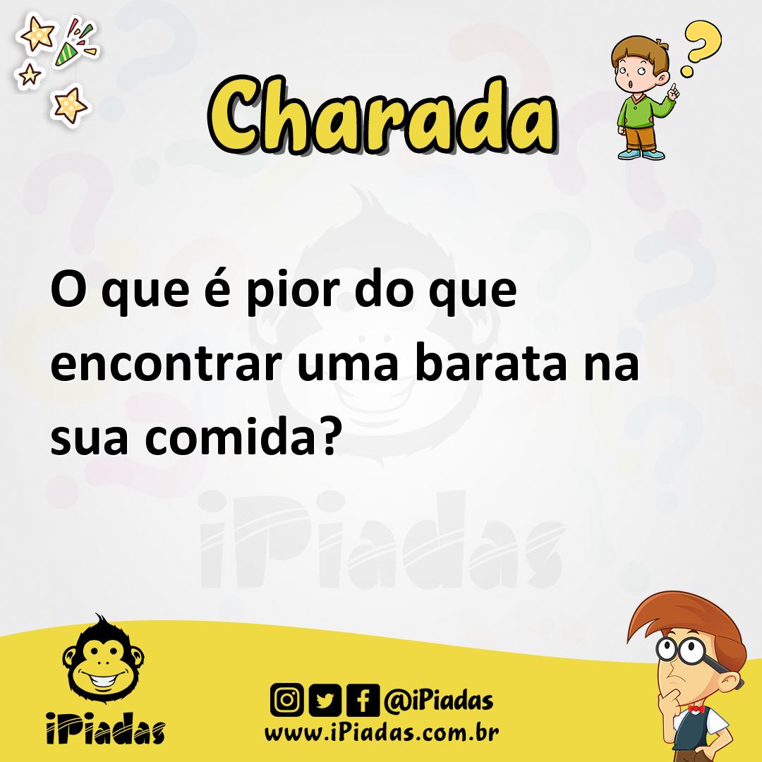 Ilustração de O que é pior do que encontrar uma barata na sua comida? no iPiadas