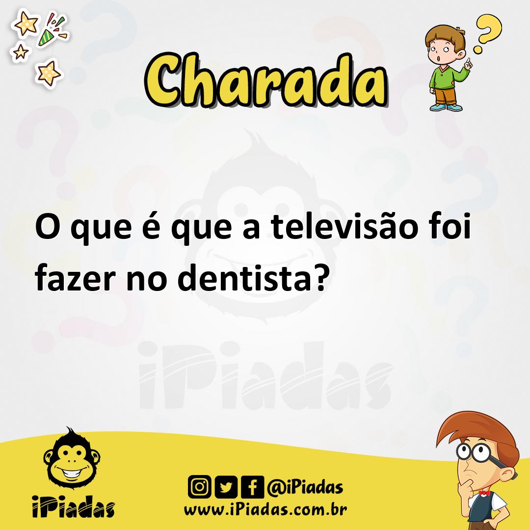 Ilustração de O que é que a televisão foi fazer no dentista? no iPiadas
