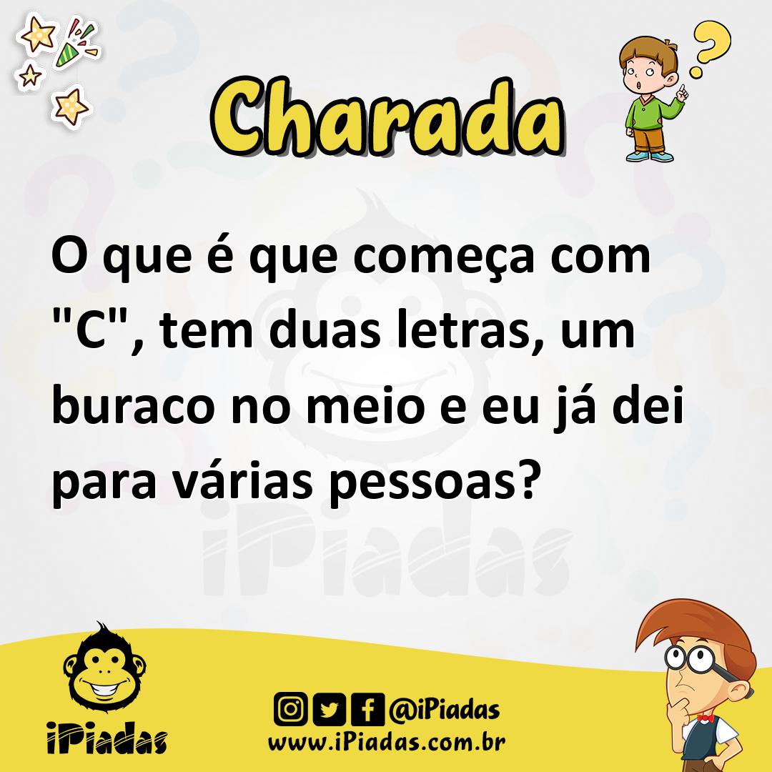 Ilustração de O que é que começa com "C", tem duas letras, um buraco no meio e eu já dei para várias pessoas? no iPiadas
