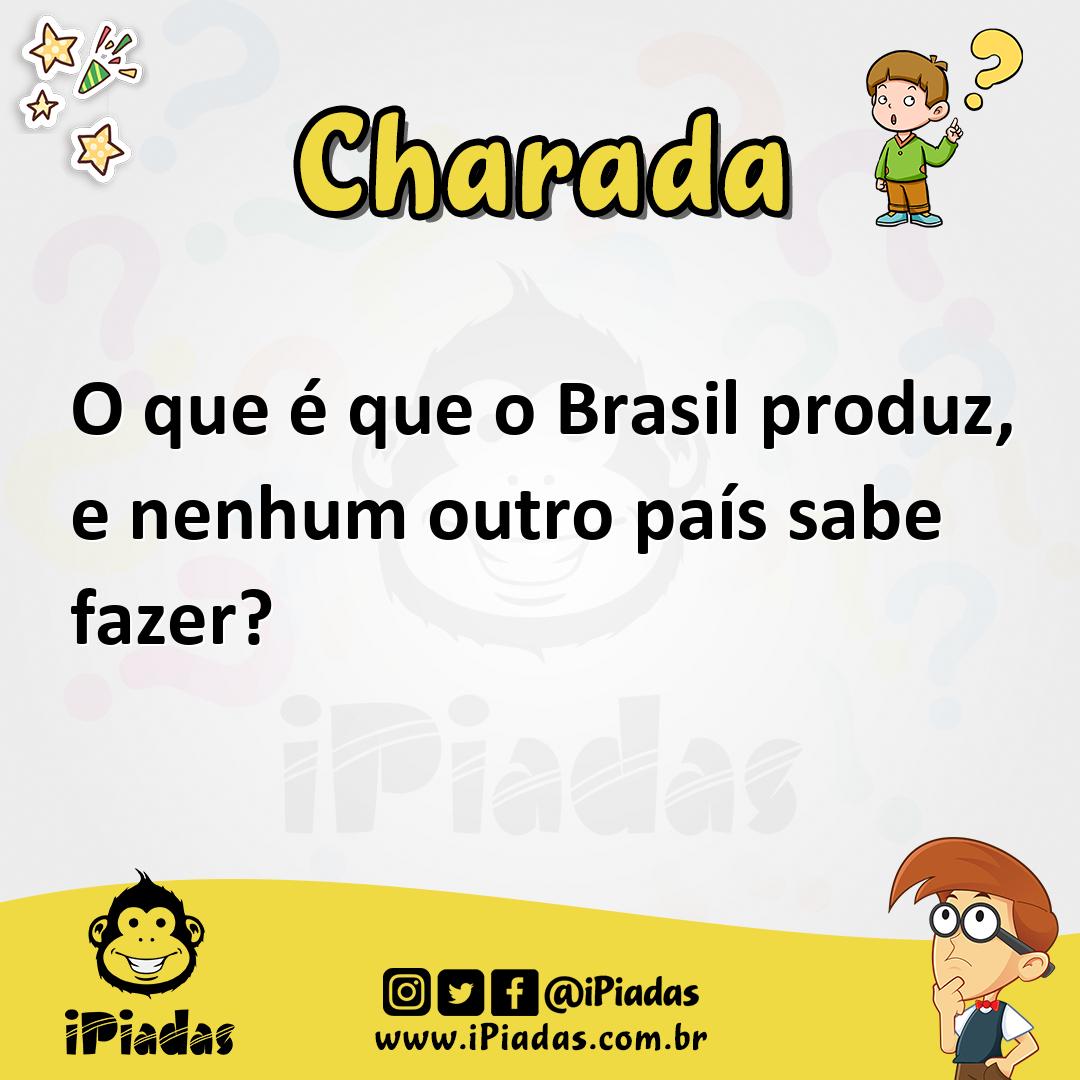 Ilustração de O que é que o Brasil produz, e nenhum outro país sabe fazer? no iPiadas