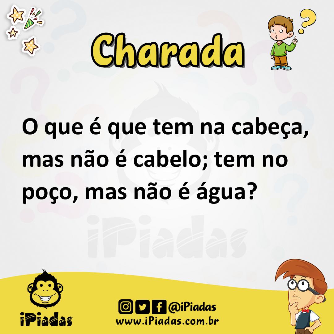 Ilustração de O que é que tem na cabeça, mas não é cabelo; tem no poço, mas não é água? no iPiadas