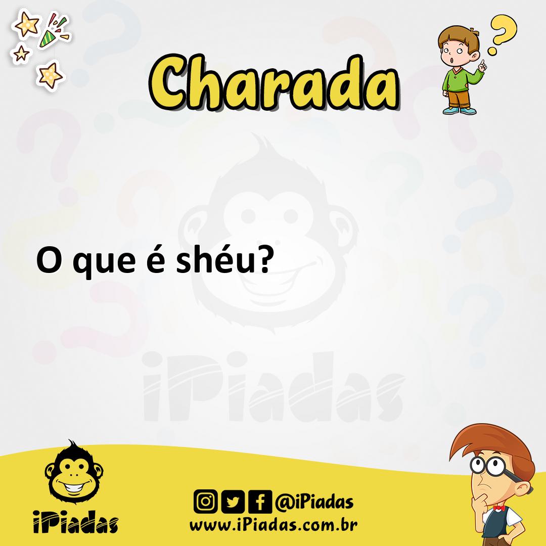 Ilustração de O que é shéu? no iPiadas