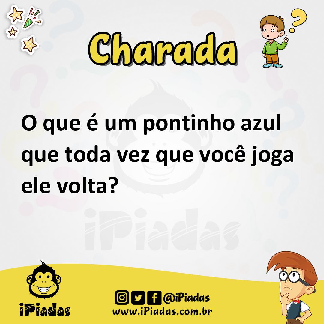 Ilustração de O que é um pontinho azul que toda vez que você joga ele volta? no iPiadas