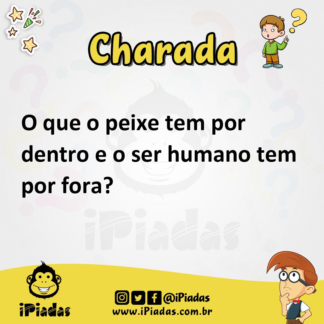 Ilustração de O que o peixe tem por dentro e o ser humano tem por fora? no iPiadas