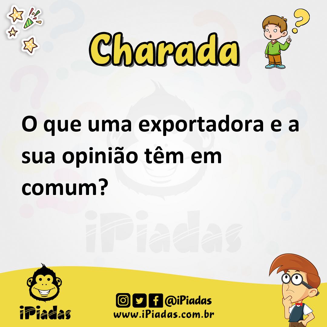 Ilustração de O que uma exportadora e a sua opinião têm em comum? no iPiadas