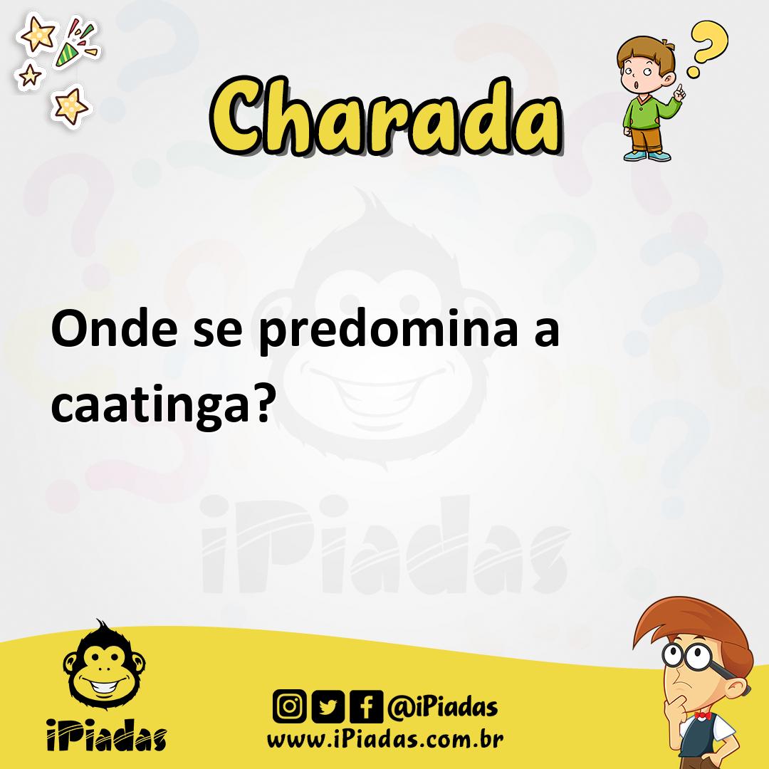 Ilustração de Onde se predomina a caatinga? no iPiadas