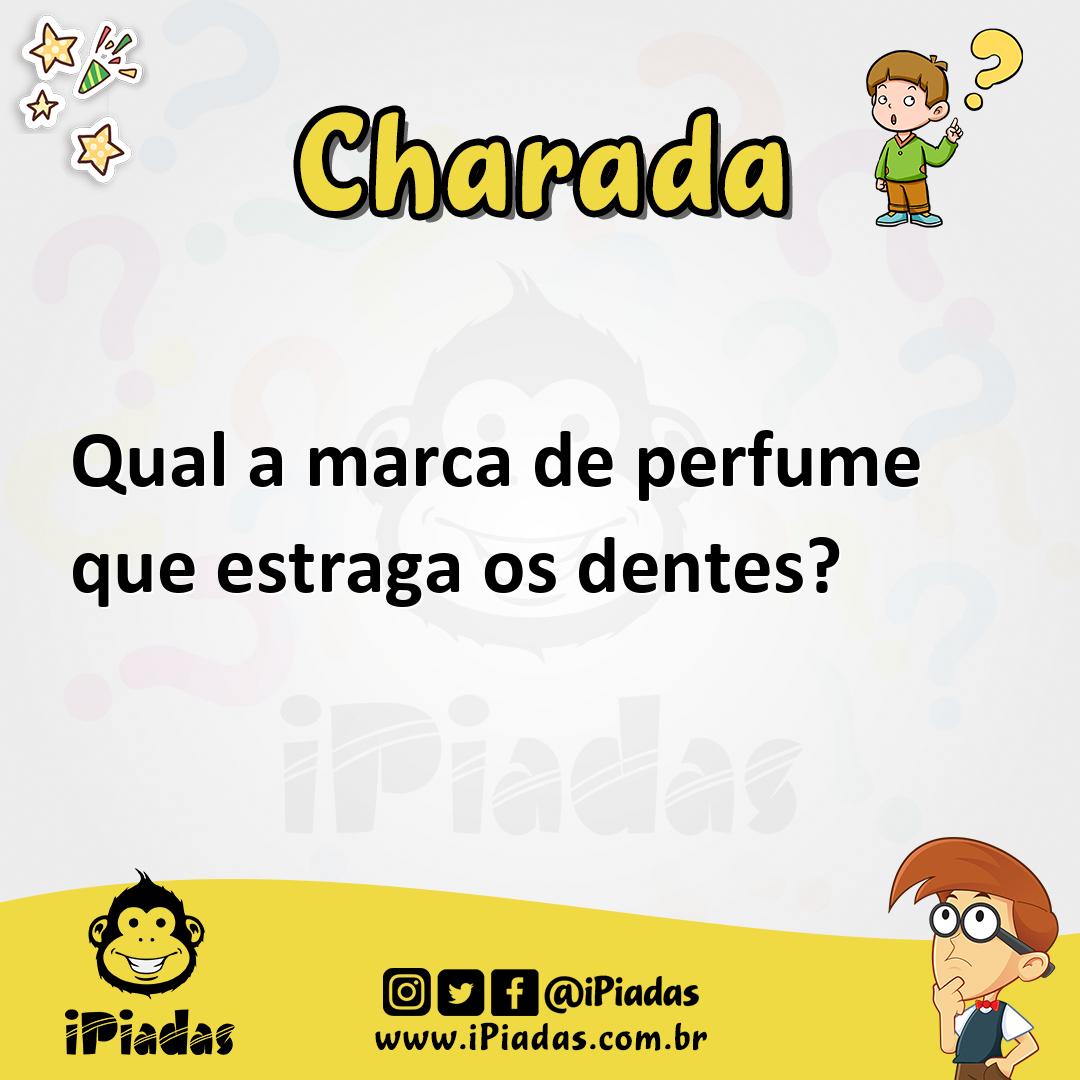 Ilustração de Qual a marca de perfume que estraga os dentes? no iPiadas