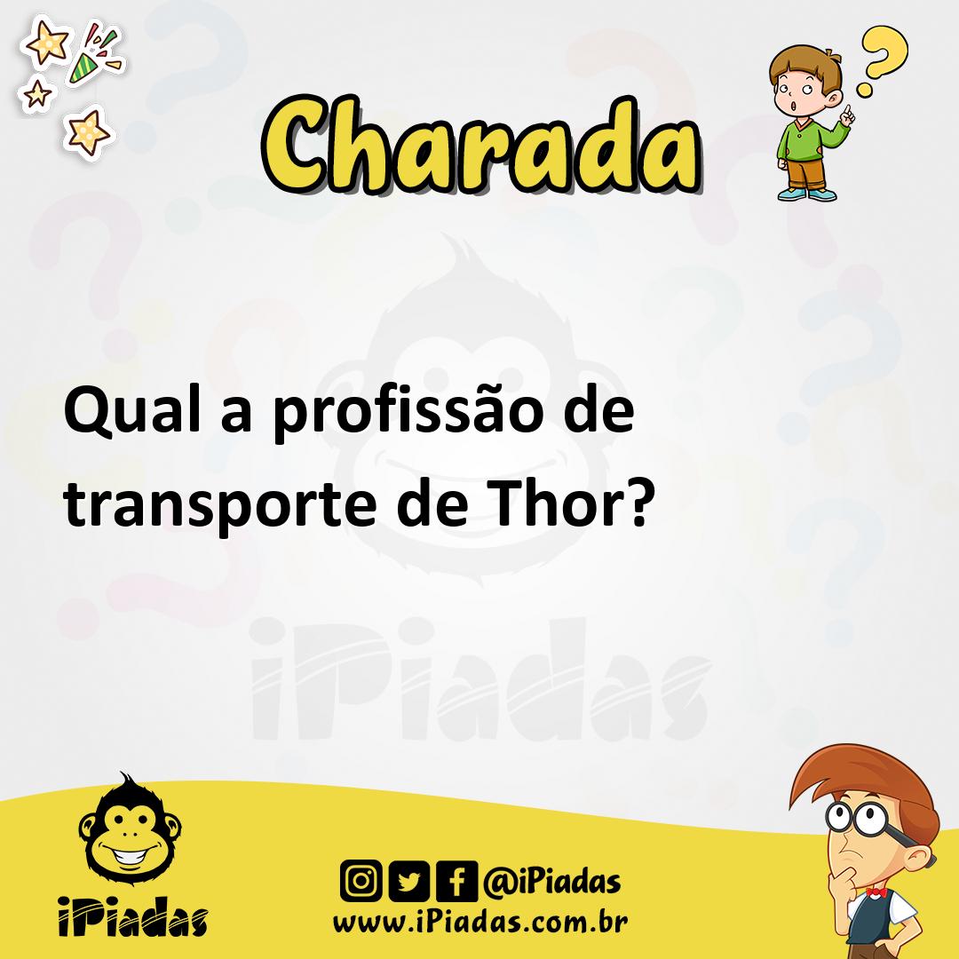 Qual a profissão de transporte de Thor?