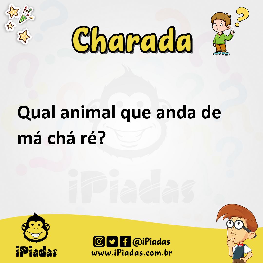 Ilustração de Qual animal que anda de má chá ré? no iPiadas