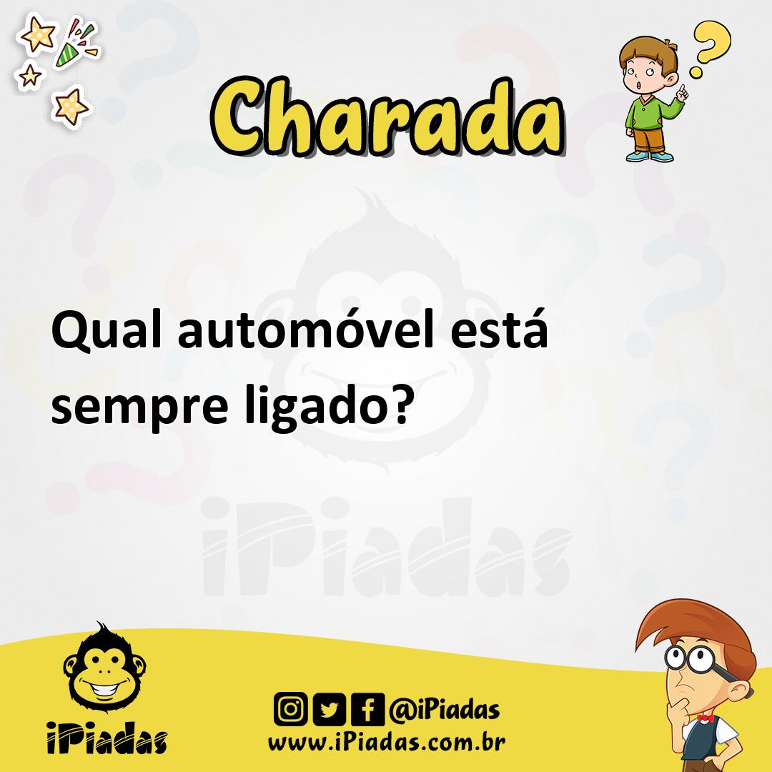 Ilustração de Qual automóvel está sempre ligado? no iPiadas