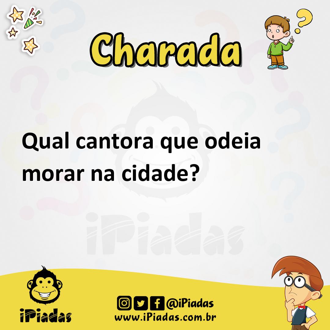 Ilustração de Qual cantora que odeia morar na cidade? no iPiadas
